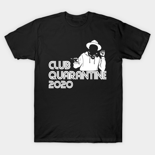 CLUB QUARANTINE T-Shirt by Amberstore